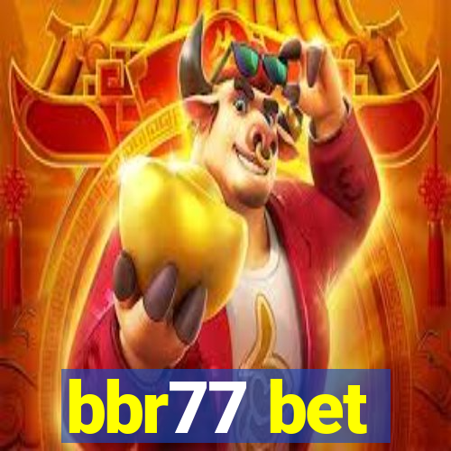 bbr77 bet