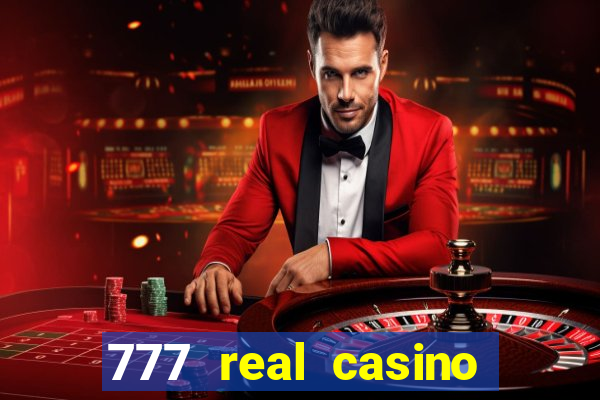 777 real casino slots spin