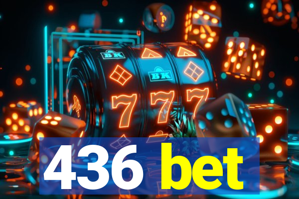 436 bet