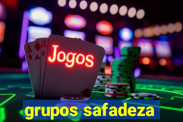 grupos safadeza