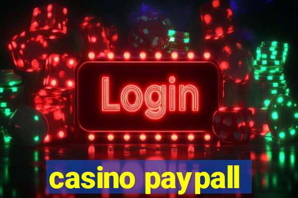 casino paypall