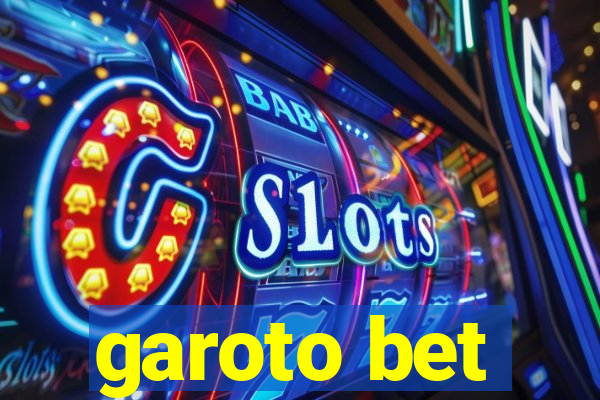 garoto bet