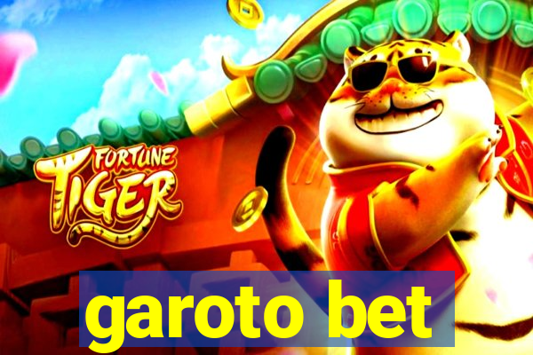 garoto bet