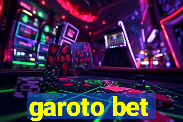 garoto bet