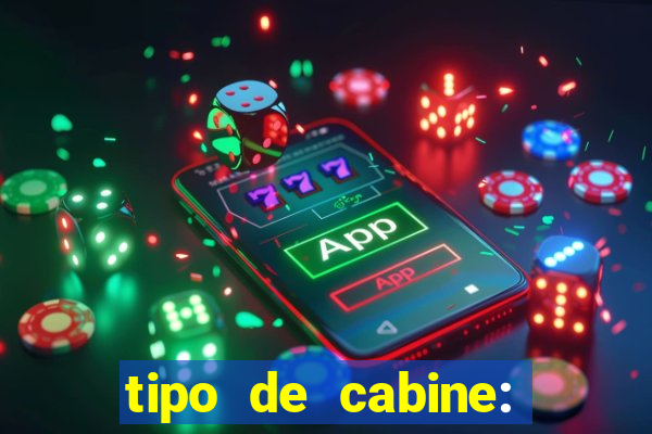 tipo de cabine: bingo interna