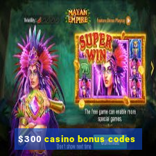 $300 casino bonus codes