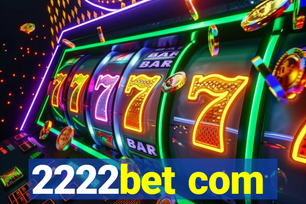 2222bet com