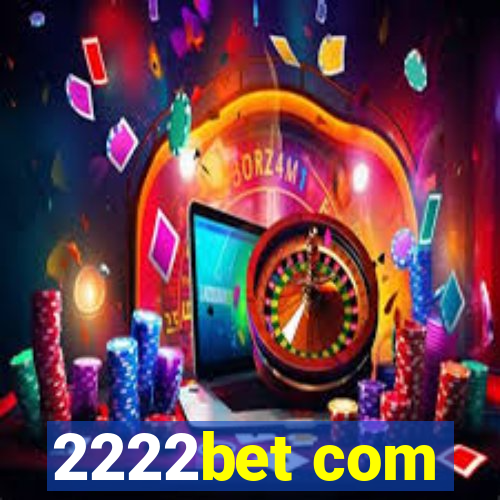 2222bet com