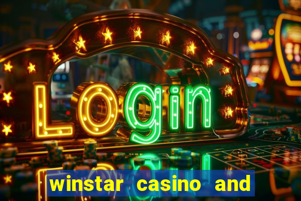 winstar casino and resort in oklahoma