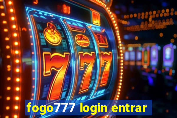 fogo777 login entrar