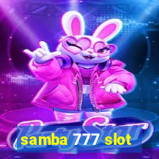 samba 777 slot