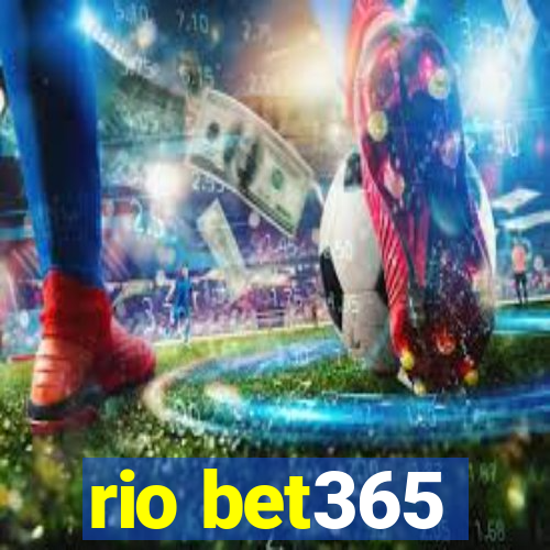 rio bet365