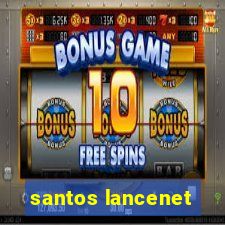 santos lancenet