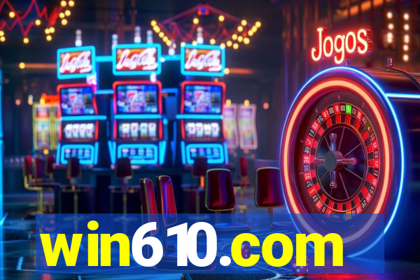 win610.com