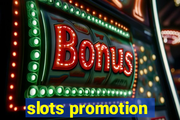 slots promotion