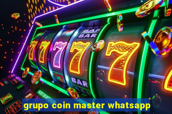 grupo coin master whatsapp