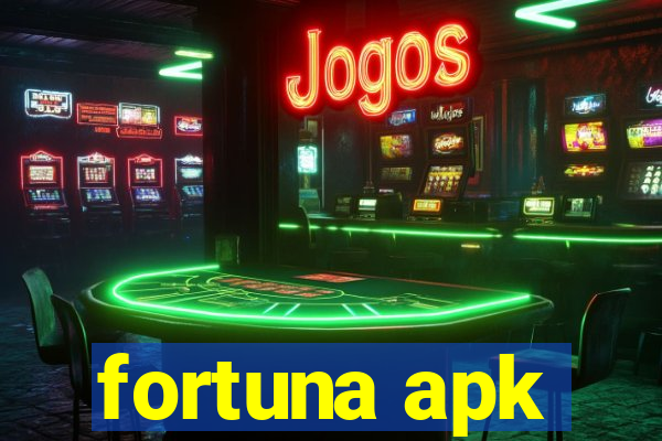 fortuna apk