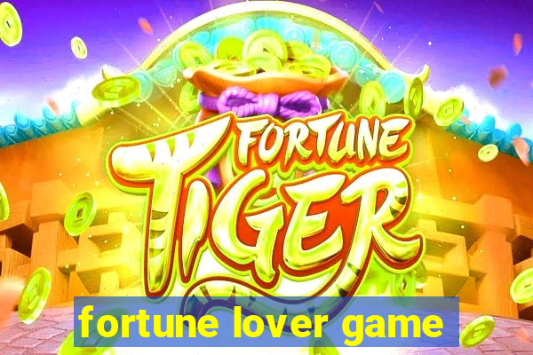 fortune lover game