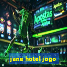 jane hotel jogo