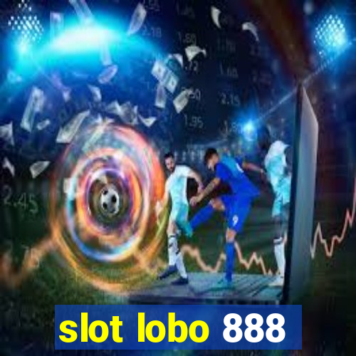 slot lobo 888