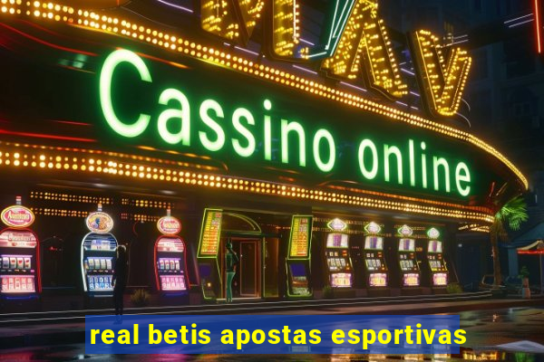 real betis apostas esportivas