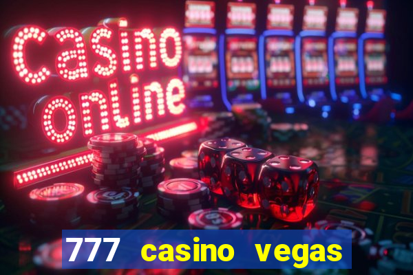 777 casino vegas slots games