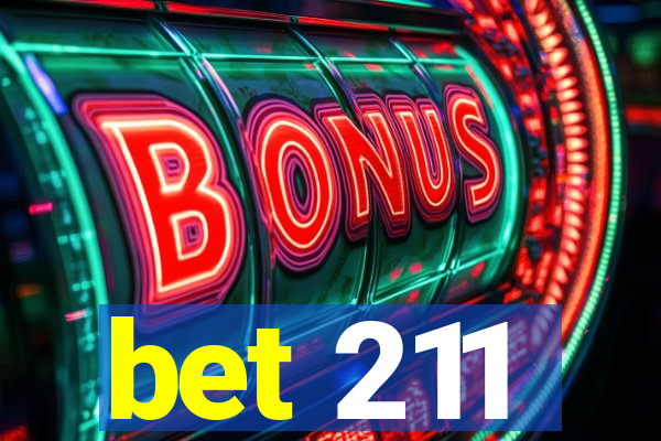 bet 211