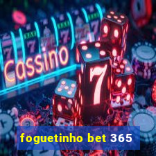 foguetinho bet 365