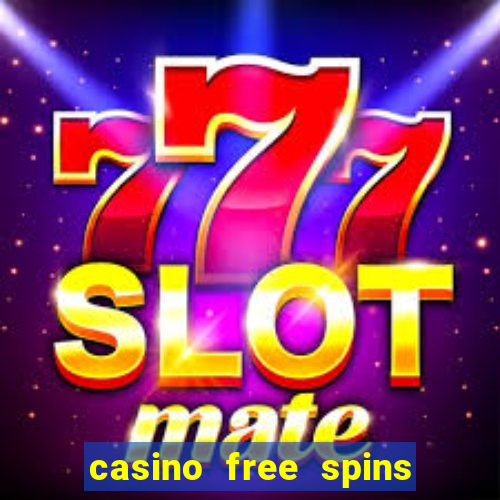 casino free spins no deposit