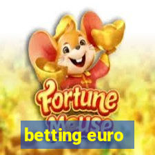 betting euro