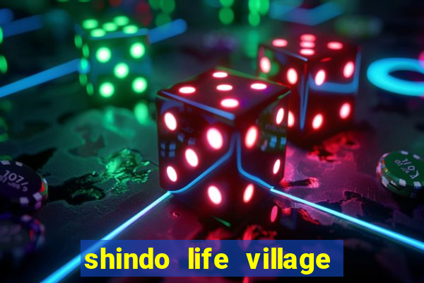 shindo life village blaze private server codes