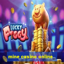 mine casino online