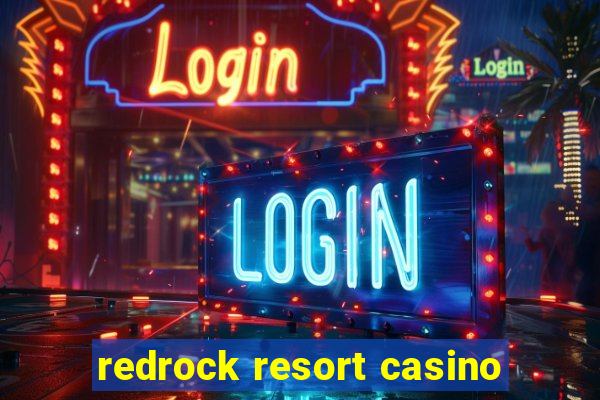 redrock resort casino