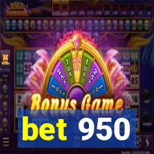 bet 950