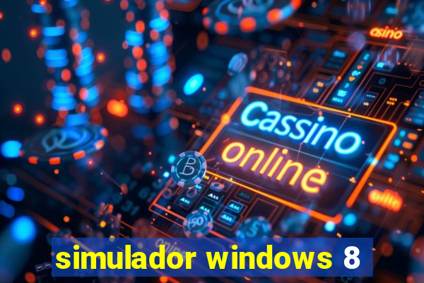 simulador windows 8