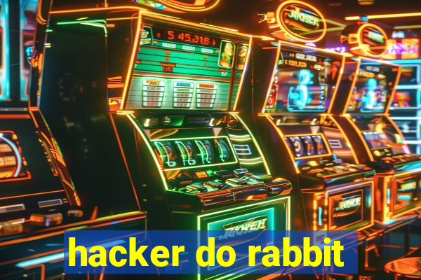 hacker do rabbit