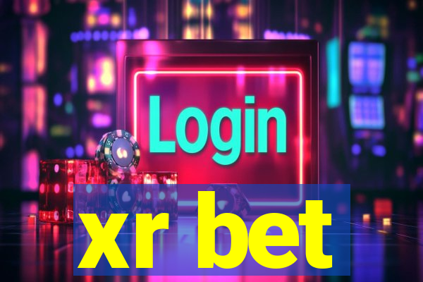 xr bet