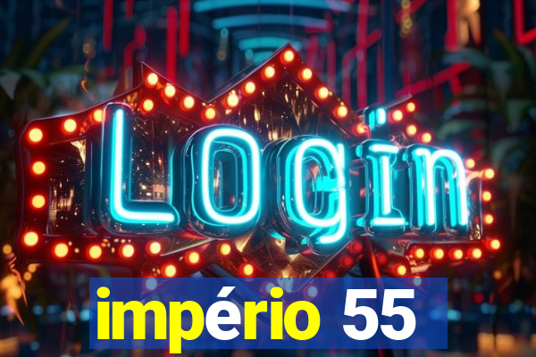 império 55