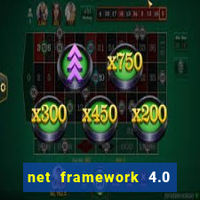 net framework 4.0 v 30319 windows 7 64 bit