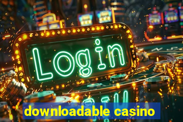 downloadable casino