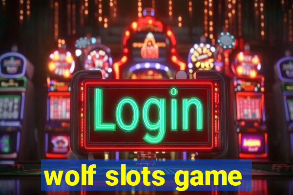 wolf slots game