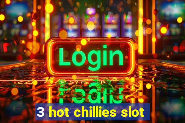 3 hot chillies slot