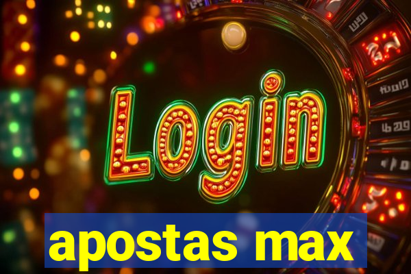 apostas max