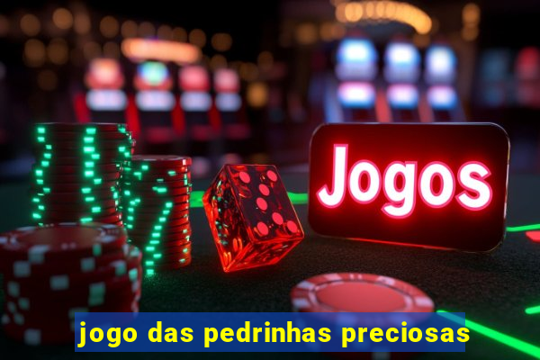 jogo das pedrinhas preciosas