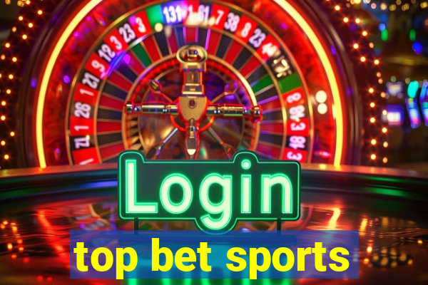 top bet sports