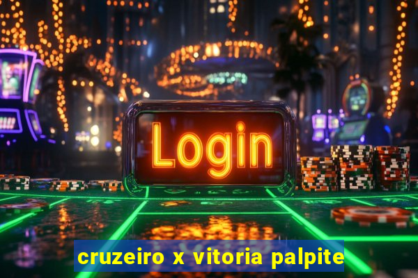 cruzeiro x vitoria palpite