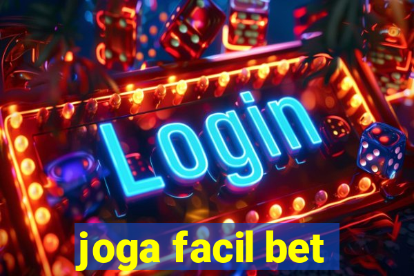 joga facil bet