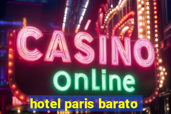 hotel paris barato