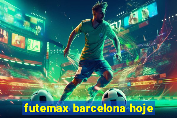 futemax barcelona hoje