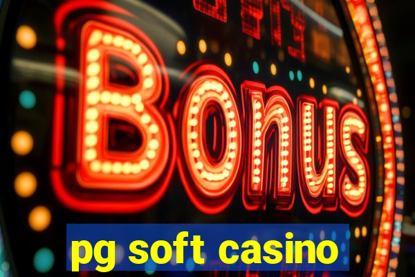 pg soft casino